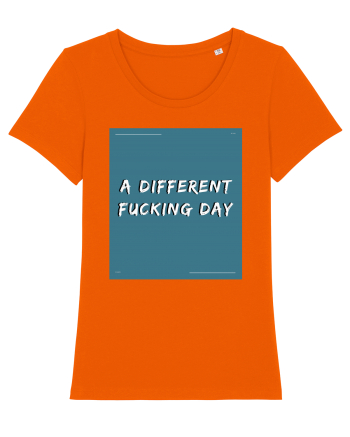 a different fucking day3 Bright Orange