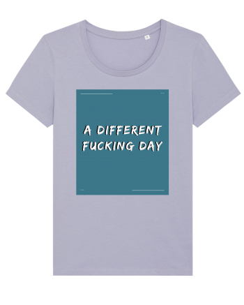 a different fucking day3 Lavender