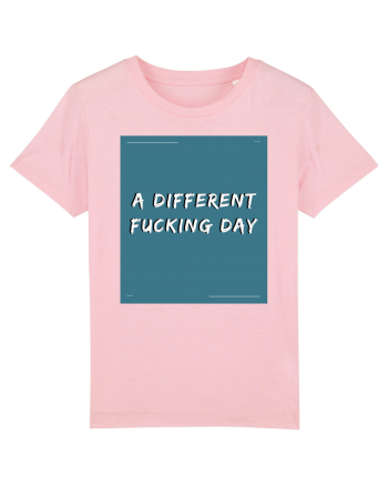 a different fucking day3 Cotton Pink