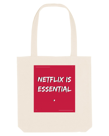 netflix is essential Natural