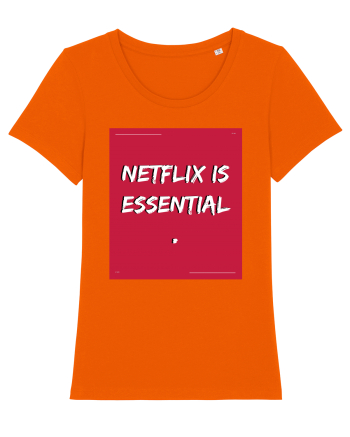 netflix is essential Bright Orange