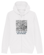 it will all work out in the end2 Hanorac cu fermoar Unisex Connector
