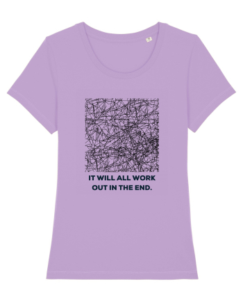 it will all work out in the end2 Lavender Dawn