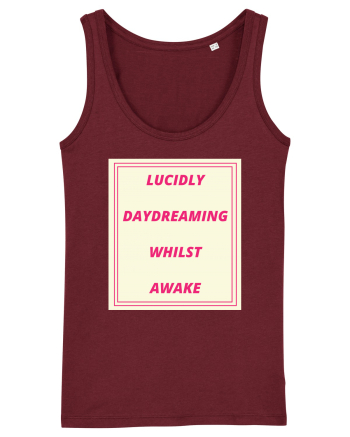 lucicly daydreaming whilst awake Burgundy
