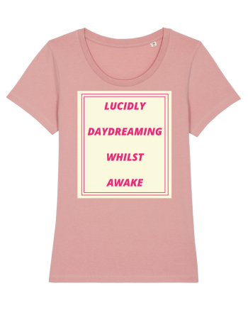 lucicly daydreaming whilst awake Canyon Pink
