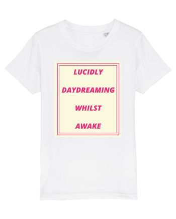 lucicly daydreaming whilst awake White