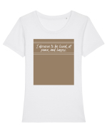i deserse to be loved at peace and happy Tricou mânecă scurtă guler larg fitted Damă Expresser