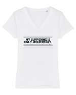 my suffering is only momentary Tricou mânecă scurtă guler V Damă Evoker