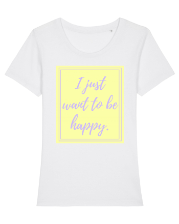 i just want to be happy2 White