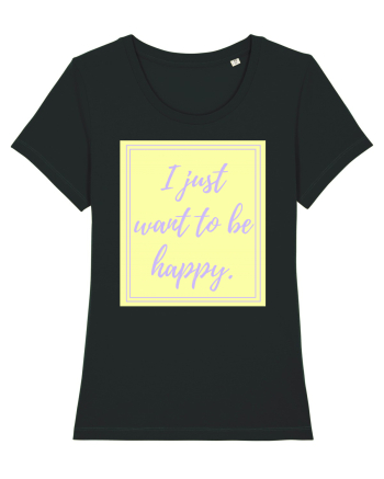 i just want to be happy2 Black
