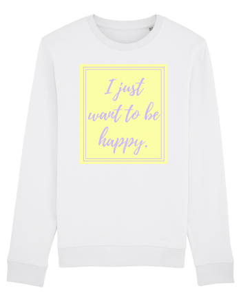 i just want to be happy2 White