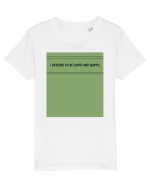i deserve to be loved and happy2 Tricou mânecă scurtă  Copii Mini Creator