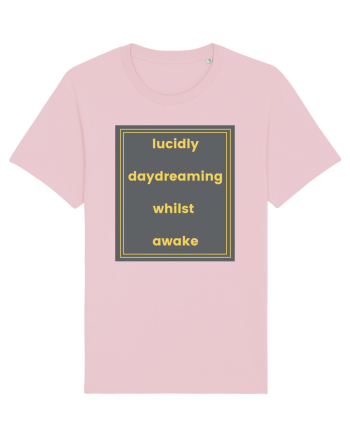 lucicly daydreaming whilst awake2 Cotton Pink