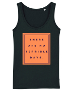 there are no terrible days Maiou Damă Dreamer