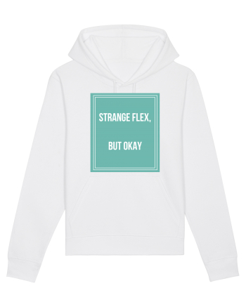 strange flex but okay White