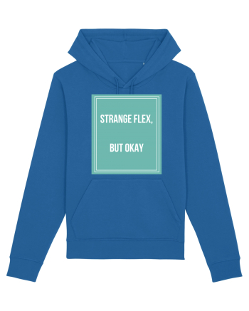strange flex but okay Royal Blue
