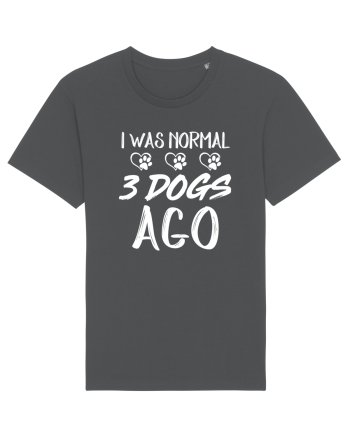 I was normal 3 dogs ago Anthracite