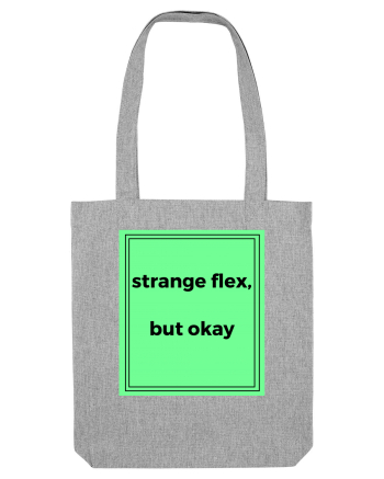 strange flex but okay2 Heather Grey