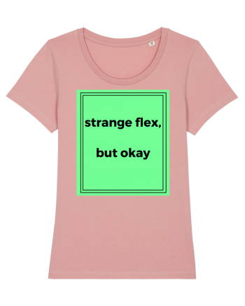 strange flex but okay2 Canyon Pink