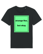 strange flex but okay2 Tricou mânecă scurtă Unisex Rocker