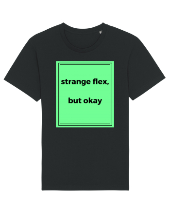 strange flex but okay2 Black