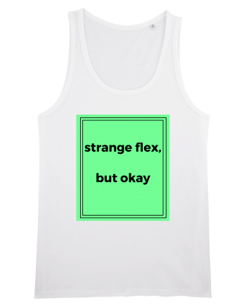 strange flex but okay2 White