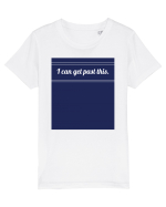 i can get past this Tricou mânecă scurtă  Copii Mini Creator