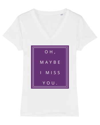 oh maybe i miss you2 White