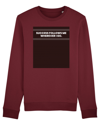 success follows me wherever i go2 Burgundy