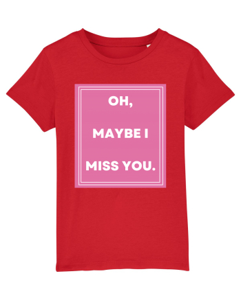 oh maybe i miss you3 Red