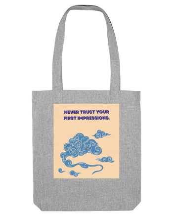 never trust your first impressions Heather Grey
