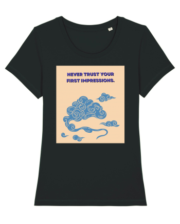 never trust your first impressions Black