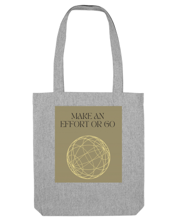 make an effort or go Heather Grey