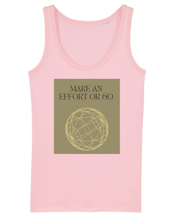 make an effort or go Cotton Pink
