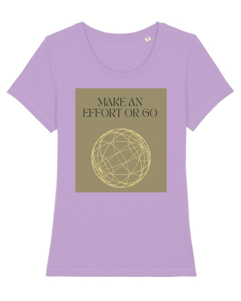 make an effort or go Lavender Dawn
