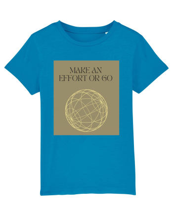make an effort or go Azur
