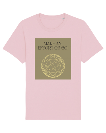 make an effort or go Cotton Pink