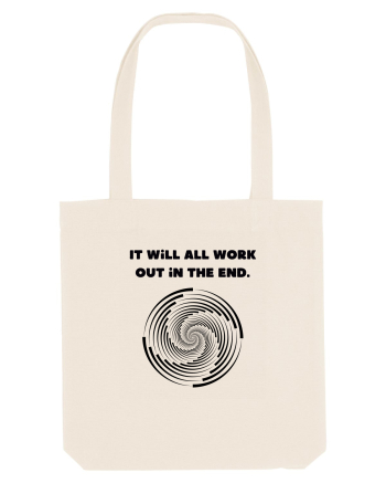 it will all work out in the end3 Natural