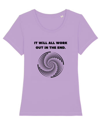 it will all work out in the end3 Lavender Dawn