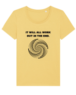 it will all work out in the end3 Tricou mânecă scurtă guler larg fitted Damă Expresser