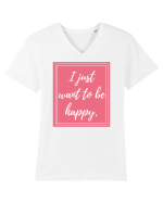 i just want to be happy3 Tricou mânecă scurtă guler V Bărbat Presenter