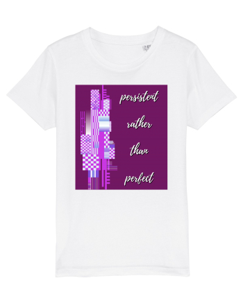 persistent rather than perfect White