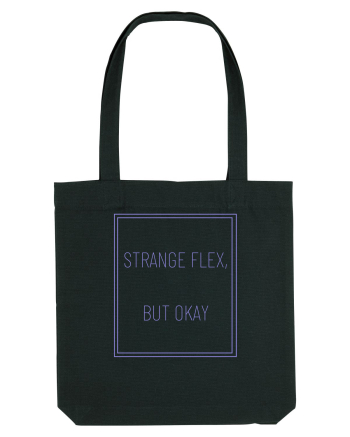 strange flex but okay3 Black