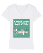 it s a slow process Tricou mânecă scurtă guler V Damă Evoker