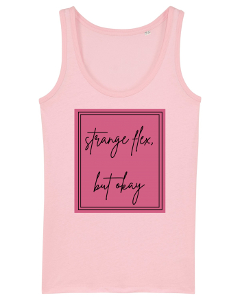 strange flex but okay4 Cotton Pink