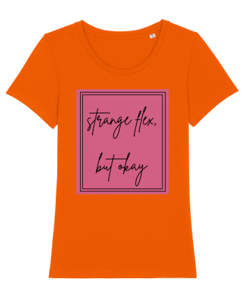 strange flex but okay4 Bright Orange