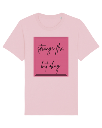 strange flex but okay4 Cotton Pink