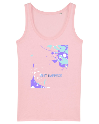 shit happens Cotton Pink