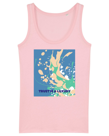 trust is a luxury2 Cotton Pink