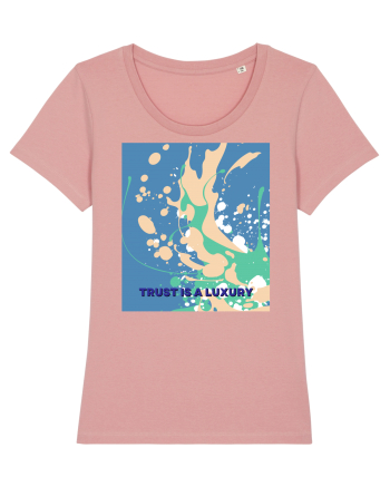 trust is a luxury2 Canyon Pink